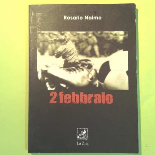 Febbraio naimo zisa - febbraio, la