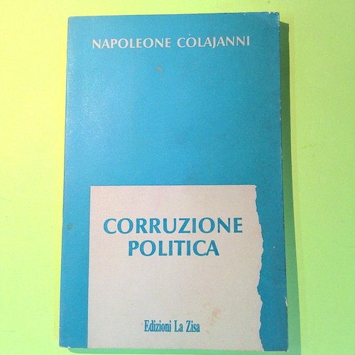Corruzione politica colajanni - politica,